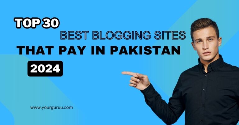 Blogging Sites that Pay in Pakistan 2024